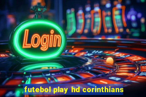 futebol play hd corinthians